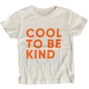 Cool To Be Kind