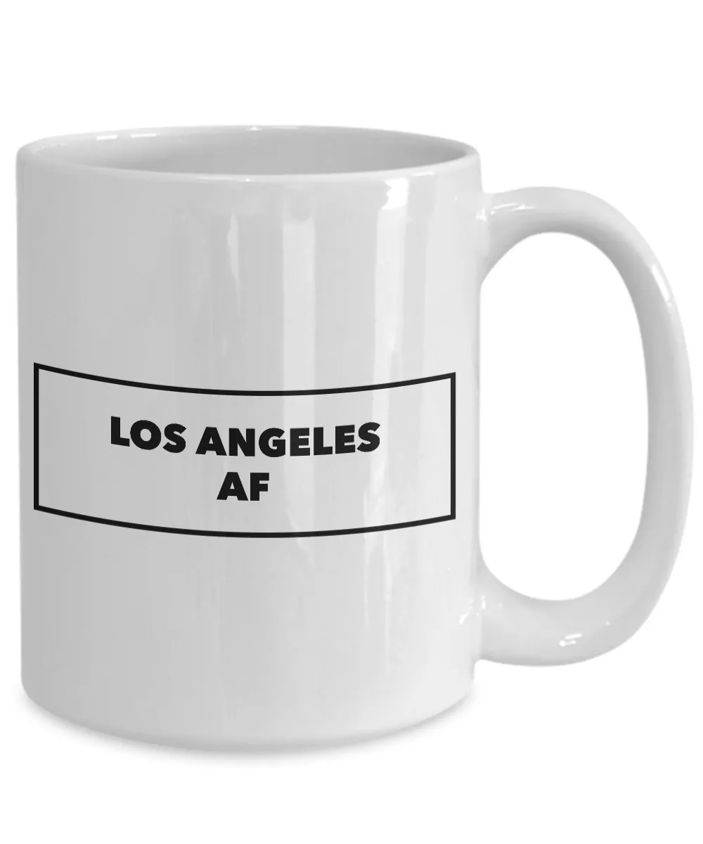 Los Angeles Coffee Mug - Los Angeles AF - California Mug - Cool Mugs